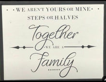 Load image into Gallery viewer, Together We are Family sign

