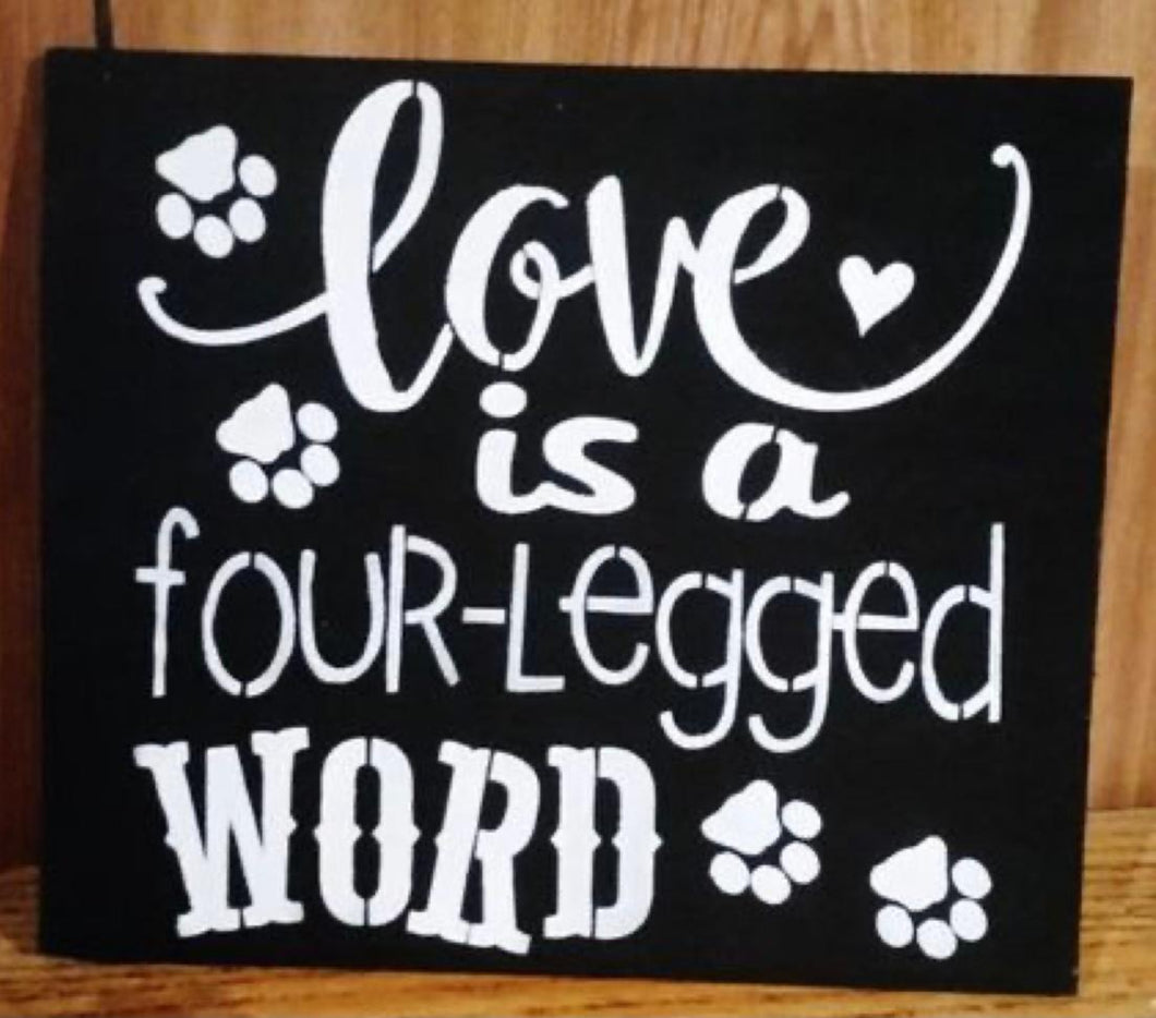 Love is a 4 legged word sign