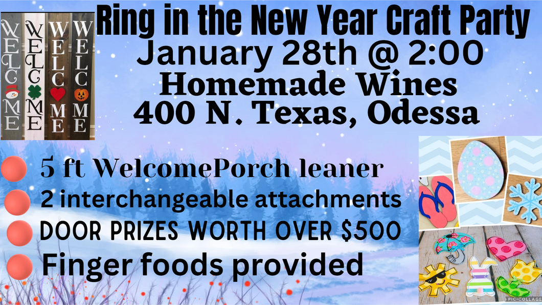 Craft Party Feb 11th 2:00 PM Homemade Wines Downtown Odessa