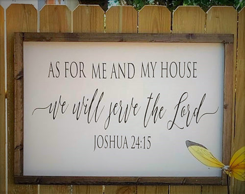 As For Me and My House We Will Serve The Lord, Scripture Sign, Farmhouse Wall Decor, Farmhouse Sign, Bible Verse Sign, Rustic Framed Sign, Fixer Upper Sign 24