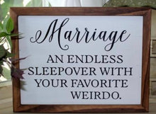 Load image into Gallery viewer, Marriage Sign
